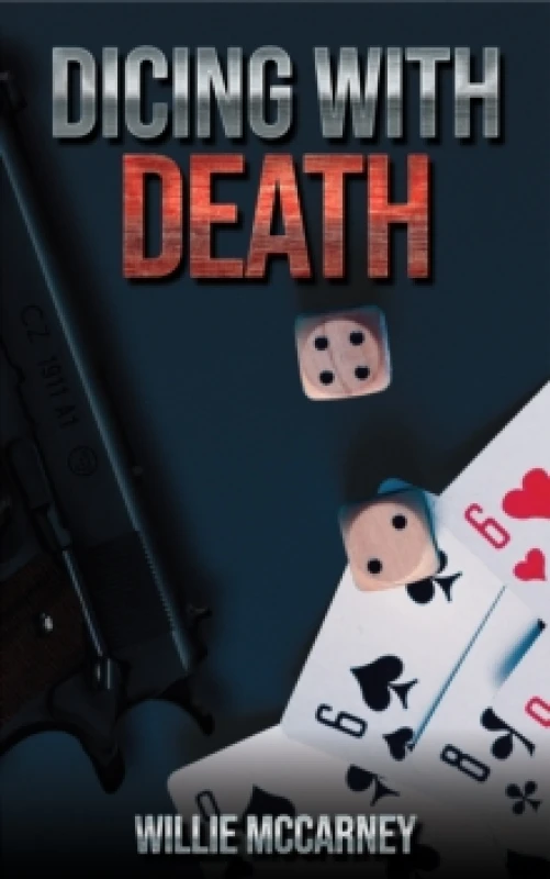 Image of Dicing With Death. Paperback. By Willie McCarney Books