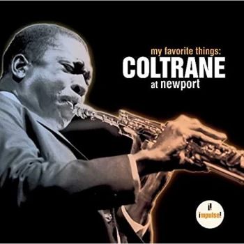Image of John Coltrane - My Favourite Things - Coltrane at Newport CD
