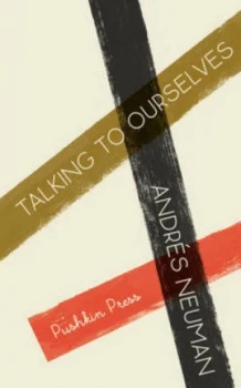 Image of Talking to Ourselves by Andrs Neuman Book