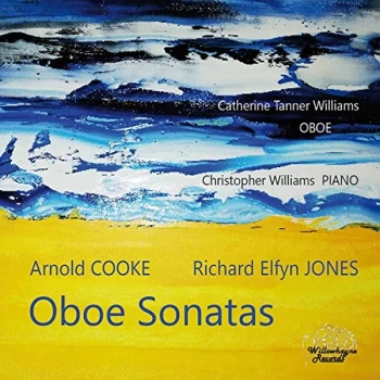 Image of Catherine Tanner-Williams - Arnold Cooke/Richard Elfyn Jones: Oboe Sonatas CD