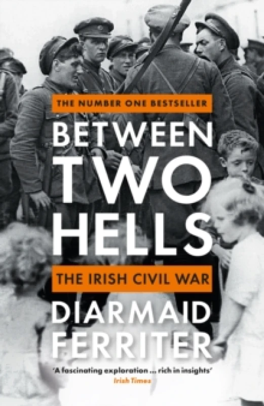 Image of Between Two Hells : The Irish Civil War Paperback / softback
