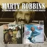 Image of Marty Robbins - All Around Cowboy/Everything I've Always Wanted (Music CD)