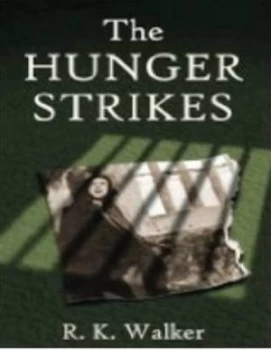 Image of Hunger Strikes by R.K Walker Paperback