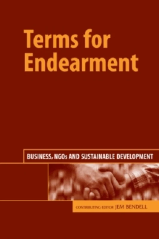 Image of Terms for Endearment : Business, NGOs and Sustainable Development Paperback / softback