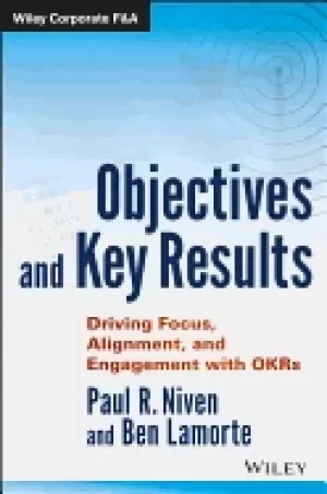 Image of objectives and key results driving focus alignment and engagement with okrs