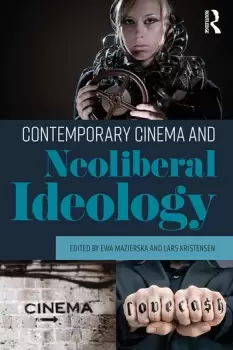 Image of Contemporary Cinema and Neoliberal Ideology