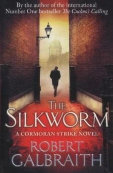 Image of The Silkworm by Robert Galbraith Hardback