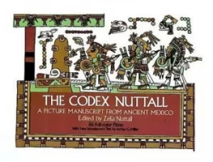 Image of The Codex Nuttall by Zelia Nuttall