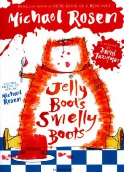 Image of Jelly Boots Smelly Boots by Michael Rosen Hardback