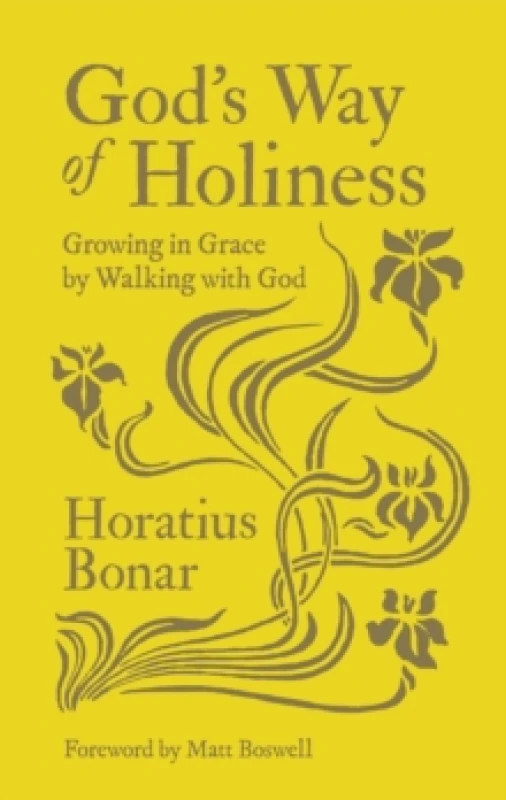Image of God's Way of Holiness : Growing in Grace by Walking with God Hardback
