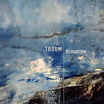 Image of Troum - Acousme CD