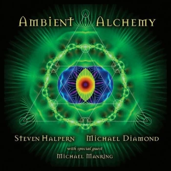 Image of Ambient Alchemy by Steven Halpern & Michael Diamond CD Album