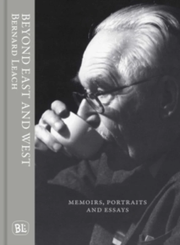 Image of Beyond East and West : Memoirs, Portraits and Essays Hardback