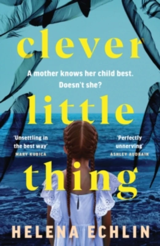 Image of Clever Little Thing. Hardback. By Helena Echlin Books