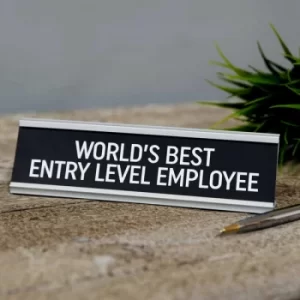 Image of World's Best Entry Level Empoyee Desk Plaque