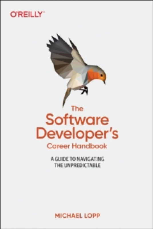 Image of The Software Developer's Career Handbook. Paperback. By Michael Lopp Books
