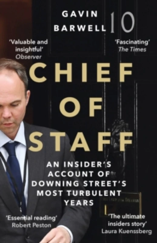 Image of Chief of Staff : An Insiders Account of Downing Streets Most Turbulent Years Paperback / softback