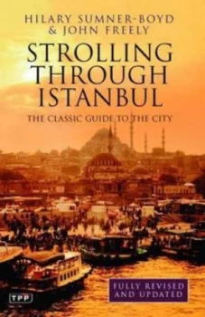 Image of Strolling through Istanbul by Hilary Sumner-Boyd and John Freely Paperback