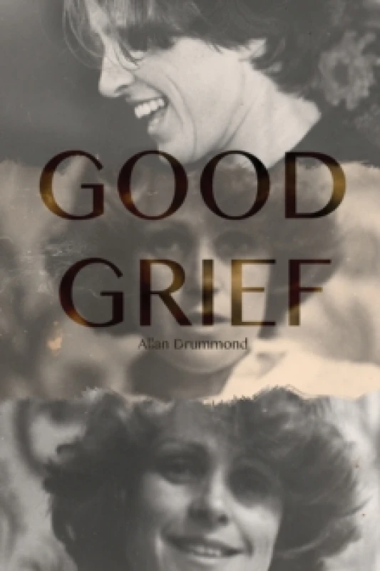 Image of Good Grief. Paperback. By Allan Drummond Books