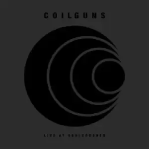 Image of Live at Soulcrusher by Coilguns Vinyl Album