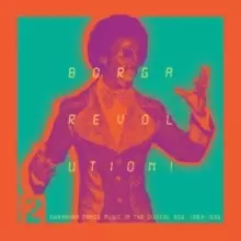 Image of Borga Revolution!: Ghanian Dance Music in the Digital Age, 1983-1996