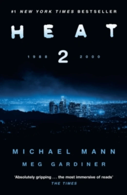 Image of Heat 2. Paperback. By Michael Mann, Meg Gardiner Books
