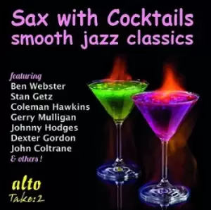 Image of Various Artists - Sax With Cocktails: Smooth Jazz Classics CD Album - Used