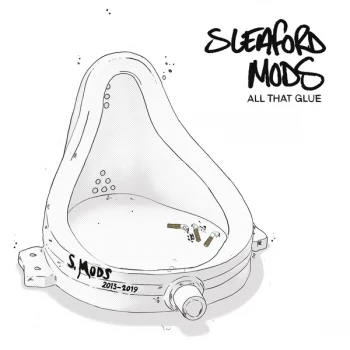 Image of Sleaford Mods - All That Glue Limited Edition White Vinyl