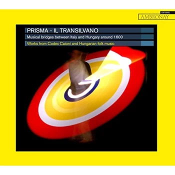 Image of Prisma - Prisma: Il Transilvano CD