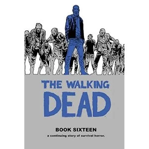 Image of The Walking Dead Book 16