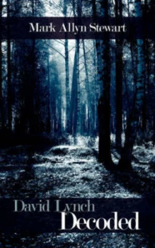 Image of David Lynch Decoded by Allyn Stewart Mark Allyn Stewart Paperback