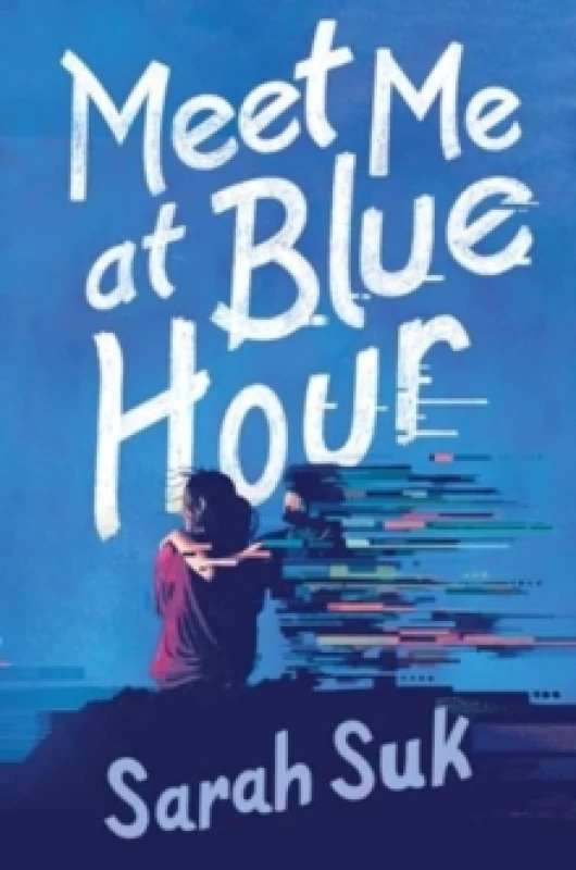 Image of Meet Me at Blue Hour. Hardback. By Sarah Suk Books