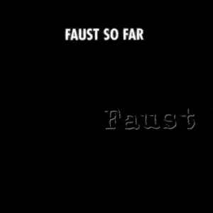 Image of Faust - So Far CD