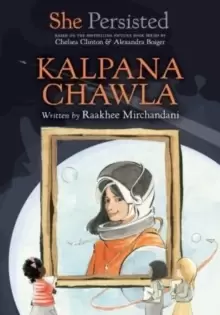 Image of She Persisted: Kalpana Chawla
