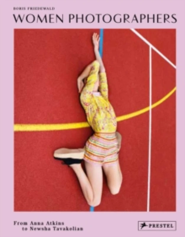 Image of Women Photographers : From Anna Atkins to Newsha Tavakolian Hardback