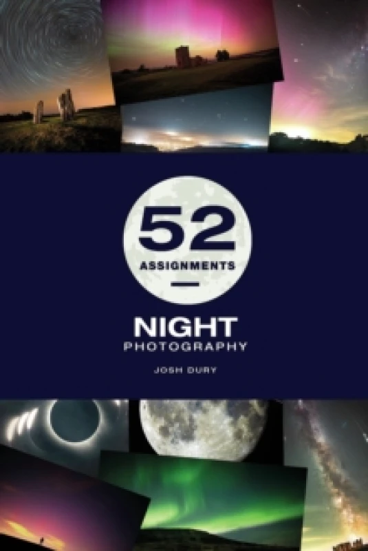 Image of 52 Assignments: Night Photography Hardback