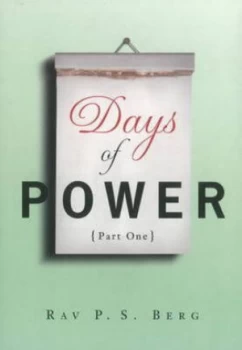 Image of Days of Power by Yehuda Berg Paperback