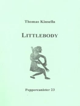 Image of Littlebody by Thomas Kinsella Book