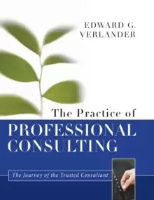 Image of The Practice of Professional Consulting