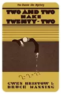 Image of two and two make twenty two a golden age mystery