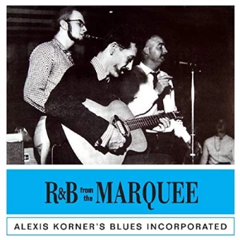Image of Alexis Korner - R&amp;B from the Marquee CD