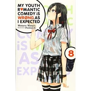 Image of My Youth Romantic Comedy is Wrong, As I Expected @ comic, Vol. 8 (light novel)
