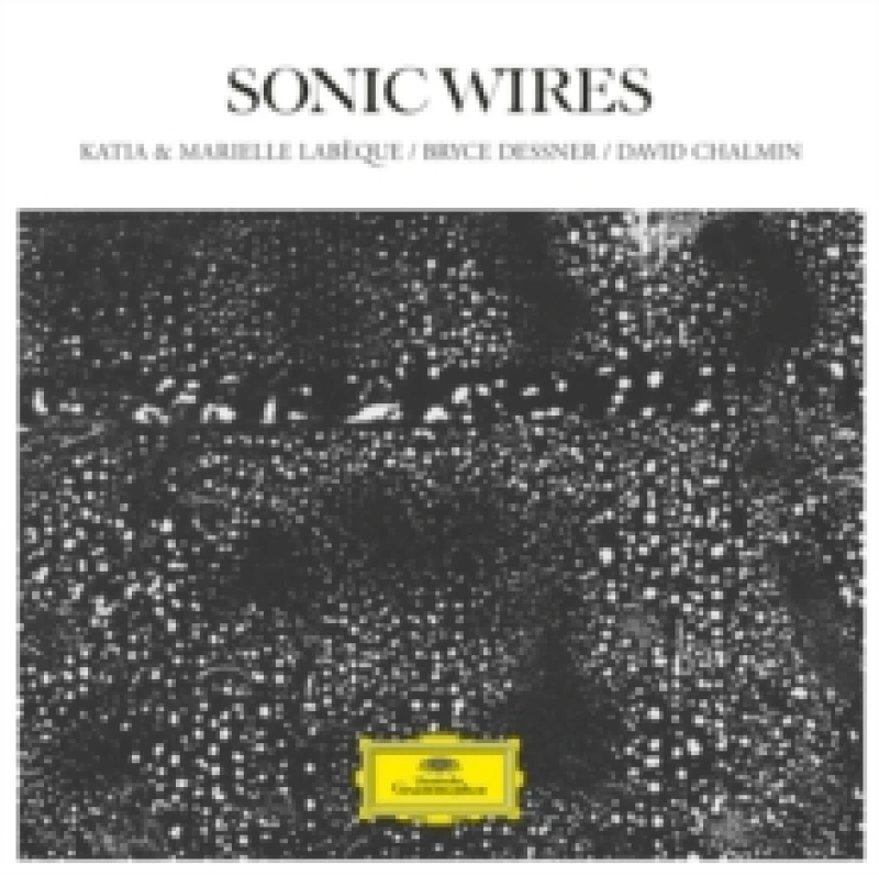 Image of Katia & Marielle Labque/Bryce Dessner/David Chalmin: Sonic Wires Vinyl