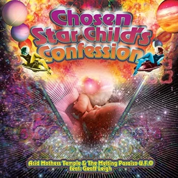 Image of Acid Mothers Temple & The Melt - Chosen Star Childs Confession Vinyl