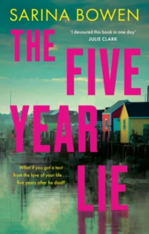 Image of The Five Year Lie : A totally unputdownable domestic thriller with a pulse-pounding romance Paperback / softback