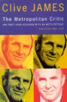 Image of The Metropolitan Critic by Clive James Paperback