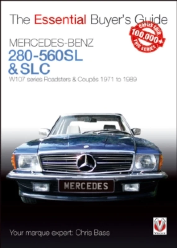 Image of Mercedes-Benz 280-560sl & Slc : W107 Series Roadsters & Coupes 1971 to 1989 Paperback / softback