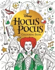 Image of Disney Hocus Pocus Colouring Book : colour your way through Salem with the Sanderson sisters