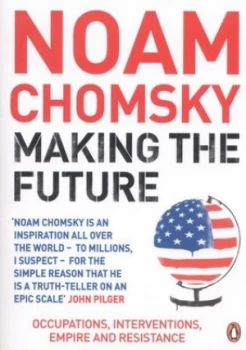 Image of Making the Future by Noam Chomsky Paperback