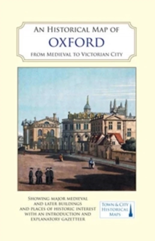 Image of An Historical Map of Oxford. By Alan Crossley Books